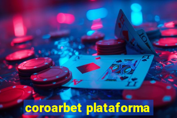 coroarbet plataforma